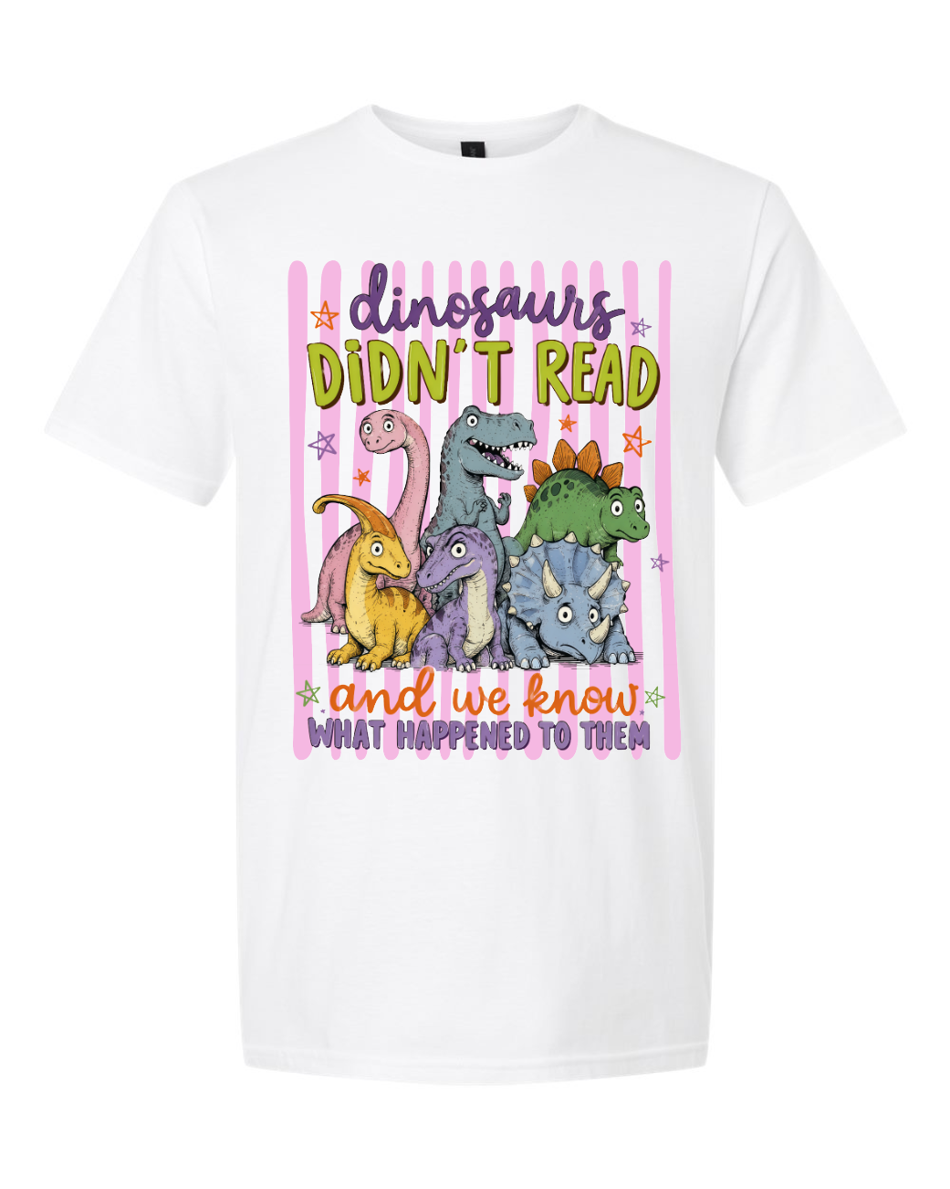 Dinosaurs didn't read