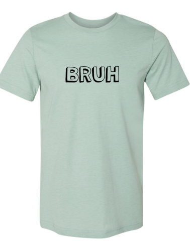 Bruh