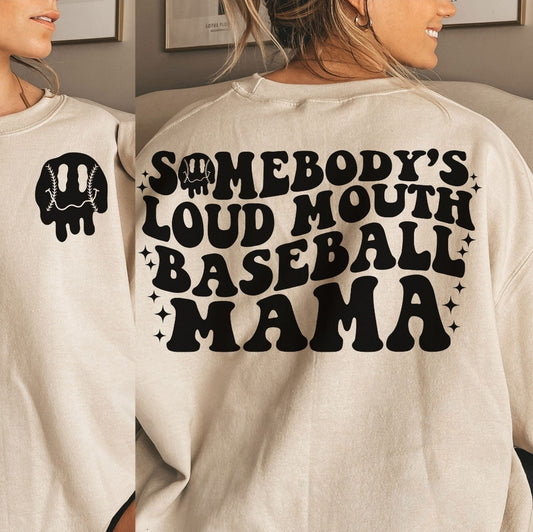Somebody's loud mouth baseball mama